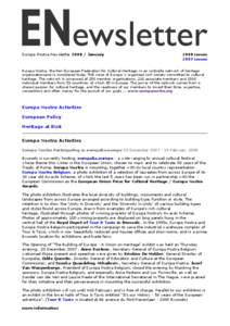 Europa Nostra Newsletter[removed]January[removed]issues 2007 issues  Europa Nostra, the Pan-European Federation for Cultural Heritage, is an umbrella network of heritage