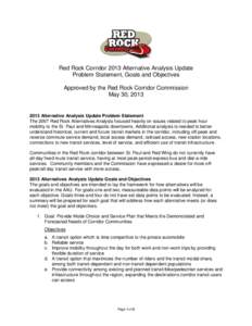 Red Rock Corridor 2013 Alternative Analysis Update Problem Statement, Goals and Objectives Approved by the Red Rock Corridor Commission May 30, Alternative Analysis Update Problem Statement