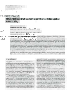 Efficient Hybrid DCT-Domain Algorithm for Video Spatial Downscaling