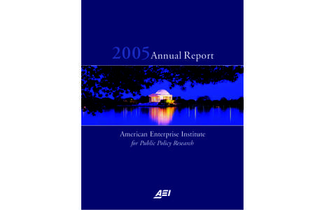 2005Annual Report  American Enterprise Institute for Public Policy Research  BOARD OF TRUSTEES