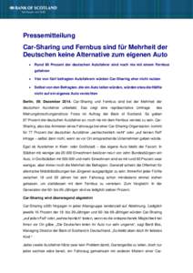 Pressemitteilung Car-Sharing und Fernbus sind für Mehrheit der Deutschen keine Alternative zum eigenen Auto   Rund 90 Prozent der deutschen Autofahrer sind noch nie mit einem Fernbus