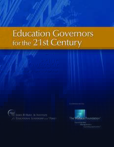 Commissioned by:  Education Governors for the 21st Century Ferrel Guillory