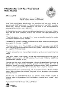 1 February[removed]Land Values issued for Pittwater NSW Valuer General Philip Western today said landowners and rate paying lessees of approximately 20,257 properties in the Pittwater local government area (LGA) have been 