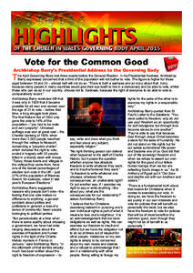Vote for the Common Good  Archbishop Barry’s Presidential Address to the Governing Body T
