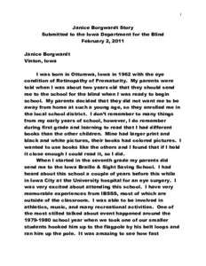 1  Janice Borgwardt Story Submitted to the Iowa Department for the Blind February 2, 2011 Janice Borgwardt