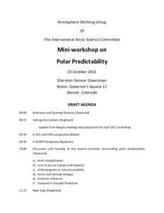 Atmosphere Working Group Of The International Arctic Science Committee Mini-workshop on Polar Predictability