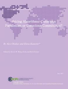 CPI’s North America Column Presents:  Pricing Algorithms: Conscious Parallelism or Conscious Commitment?  By Alex Okuliar and Elena Kamenir*