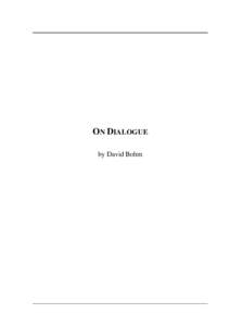 ON DIALOGUE by David Bohm On Dialogue  On Dialogue