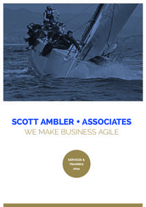 SCOTT AMBLER + ASSOCIATES WE MAKE BUSINESS AGILE SERVICES & TRAINING 2014