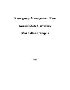 Emergency Management Plan Kansas State University Manhattan Campus 2013