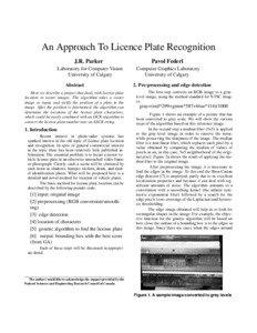 An Approach To Licence Plate Recognition J.R. Parker