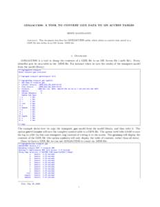 GDX2ACCESS: A TOOL TO CONVERT GDX DATA TO MS ACCESS TABLES  ERWIN KALVELAGEN Abstract. This document describes the GDX2ACCESS utility which allows to convert data stored in a GDX file into tables in an MS Access .MDB fil