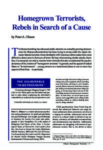 Homegrown Terrorists, Rebels in Search of a Cause by Peter A. Olsson T