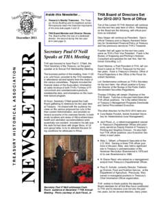 Inside this Newsletter…  Treasury’s Nearby Treasures. The Treasury Annex Building and its neighbors across Pennsylvania retain the historical importance of the area (see pages 2 and 3).  December 2011