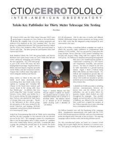 CTIO/CERROTOLOLO I N T E R - A M E R I C A N O B S E R V A T O R Y  Tololo Key Pathfinder for Thirty Meter Telescope Site Testing