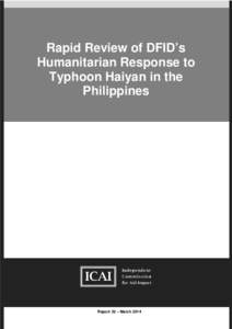 Rapid Review of DFID’s Humanitarian Response to Typhoon Haiyan in the Philippines  Report 32 – March 2014