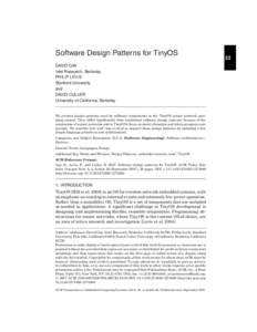 Software Design Patterns for TinyOS DAVID GAY Intel Research, Berkeley PHILIP LEVIS Stanford University and