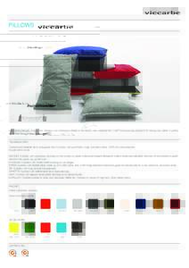 PILLOWS  design Odosdesign 2013 Innovative collection of cushions. Designs with meticulous details in the seams, new materials like Tyvek® and surprising solutions for storing your tablet. A perfect accessory for your s