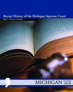 Recent History of the Michigan Supreme Court By C. Thomas Ludden