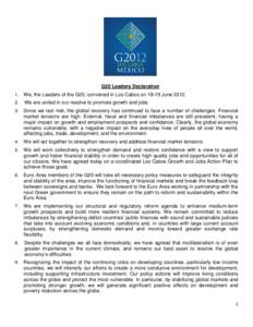 G20 Leaders Declaration 1. We, the Leaders of the G20, convened in Los Cabos onJune.