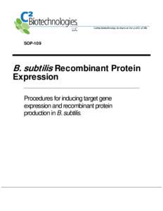 SOP-109  B. subtilis Recombinant Protein Expression  Procedures for inducing target gene