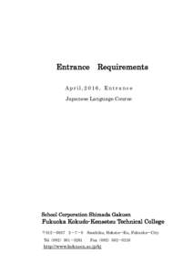 Entrance  Requirements April,2016, Entrance Japanese Language Course