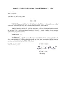 UNITED STATES COURT OF APPEALS FOR VETERANS CLAIMS  MISC. NOIN RE: RECALL OF SENIOR JUDGE  ORDER