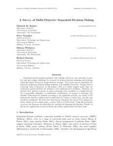 Journal of Artificial Intelligence Research  Submitted 3/13; publishedA Survey of Multi-Objective Sequential Decision-Making Diederik M. Roijers