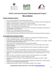 2016 St. Louis Green Business Challenge Apprentice Program Menu of Options Policies (Complete at least 5)   Form a company-wide Green Team across all company functions.