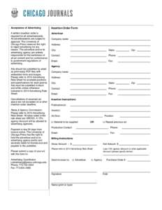 Acceptance of Advertising  Insertion Order Form A written insertion order is required for all advertisements.
