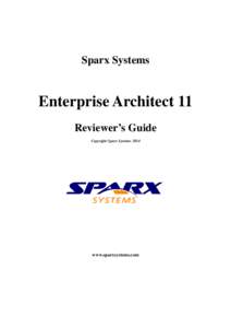 Sparx Systems  Enterprise Architect 11 Reviewer’s Guide Copyright Sparx Systems 2014