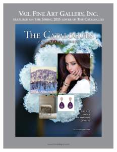 Vail Fine Art Gallery, Inc.  featured on the Spring 2015 cover of The Catalogues