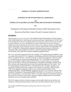 Adoption of the Environmental Assessment and Finding of No Significant Impact / Record of Decision (FONSI/ROD) for Redesignation and Expansion of Restricted Airspace R-4403, Stennis Space Center
