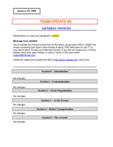 January 22, 2008  TEAM UPDATE #4 GENERAL NOTICES Modifications to rules are highlighted in yellow. Message from intelitek: