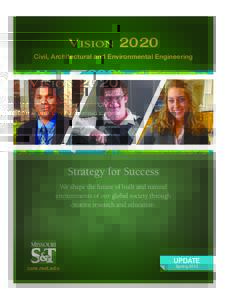 VisionCivil, Architectural and Environmental Engineering Strategy for Success We shape the future of built and natural