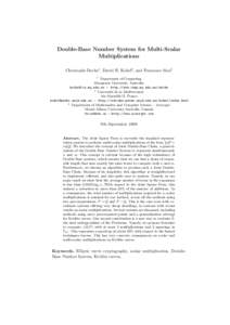Double-Base Number System for Multi-Scalar Multiplications Christophe Doche1 , David R. Kohel2 , and Francesco Sica3 1  Department of Computing