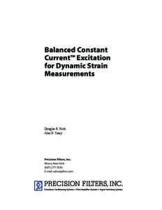 Balanced Constant Current™ Excitation for Dynamic Strain Measurements  Douglas R. Firth