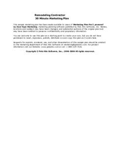 Remodeling Contractor 30 Minute Marketing Plan This sample marketing plan has been made available to users of Marketing Plan Pro® powered by Duct Tape Marketing, marketing planning software published by Palo Alto Softwa
