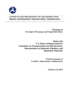 Energy in the United States / Pipeline and Hazardous Materials Safety Administration / Lac-Mgantic rail disaster / Association of American Railroads / Dangerous goods / Tank car / United States Department of Transportation / Bakken Formation / Federal Railroad Administration / Union Pacific Railroad / DOT-111 tank car / Hazardous Materials Transportation Act