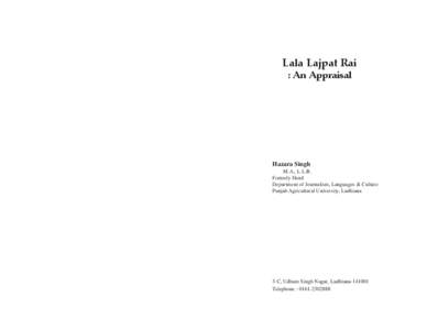 Lala Lajpat Rai : An Appraisal Hazara Singh M.A., L.L.B. Formely Head