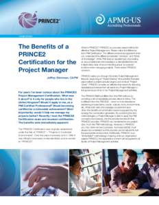 CASE STUDY  The Beneﬁts of a PRINCE2 Certiﬁcation for the Project Manager