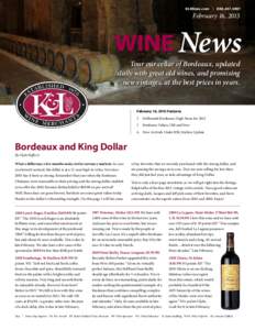 KLWines.com | February 16, 2015 Tour our cellar of Bordeaux, updated daily with great old wines, and promising
