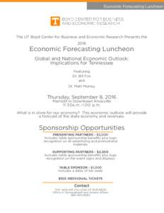 Economic Forecasting Luncheon  The UT Boyd Center for Business and Economic Research Presents theEconomic Forecasting Luncheon