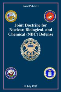 Weapon of mass destruction / Chemical warfare / United States Air Force / United States Marine Corps Special Operations Capable Forces / Special Forces / United States Department of Defense / Military / Defense Intelligence Agency
