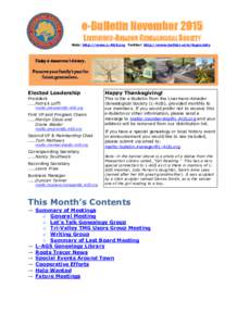 e-Bulletin November 2015 LIVERMORE-AMADOR GENEALOGICAL SOCIETY Web: http://www.L-AGS.org Twitter: http://www.twitter.com/lagsociety Elected Leadership