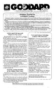 Greenbelt, Maryland/Wallops Island, Virginia  Aprill 9, 1999 Vol. 3 The Goddard News is published weekly by the Office of Public Affairs, Goddard Spoce Flight Center, Greenbelt, MD 20771