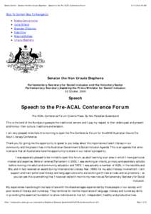 Media Centre - Senator the Hon Ursula Stephens - Speech to the Pre-ACAL Conference Forum[removed]:19 AM Skip To Content Skip To Navigation Media Centre home
