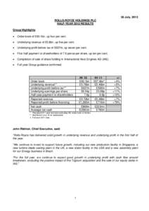 26 July, 2012 ROLLS-ROYCE HOLDINGS PLC HALF-YEAR 2012 RESULTS Group Highlights 