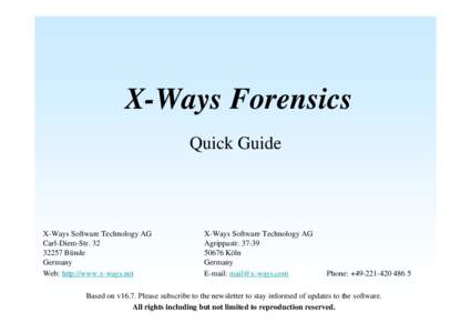 X-Ways Forensics Quick Guide X-Ways Software Technology AG Carl-Diem-Str[removed]Bünde