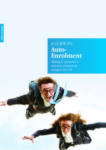 FINANCIAL GUIDE  A GUIDE TO AutoEnrolment Making it ‘personal’ is